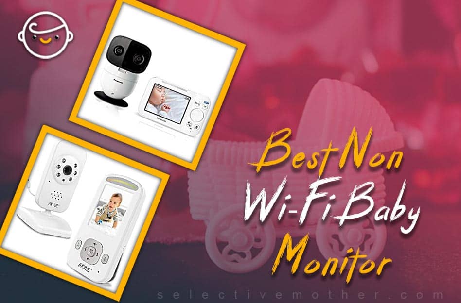 Best Non Wi-Fi Baby Monitor