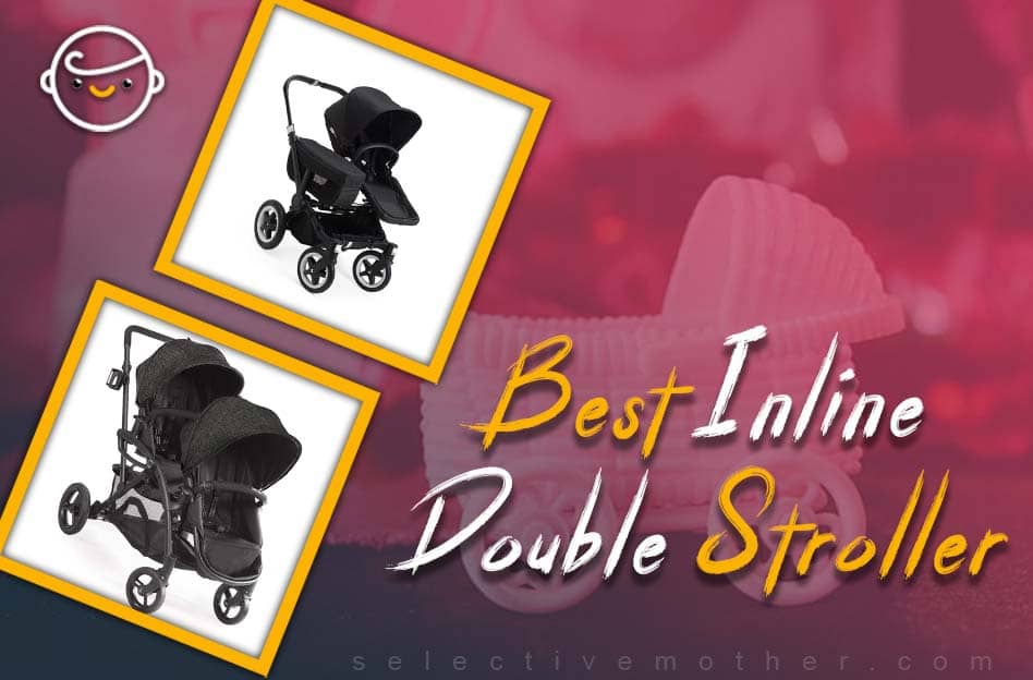 Best Inline Double Stroller